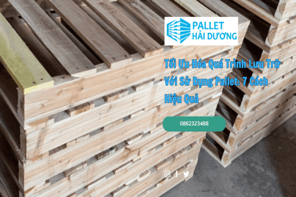 Giới Thiệu Về Pallet Tại Hải Phòng Của Công Ty TNHH Thương Mại Và Dịch Vụ Minh An